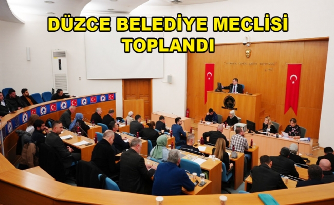 Belediye Meclisi Toplandı