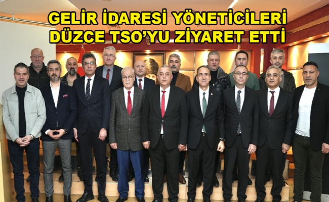 Düzce TSO’ya Ziyaret