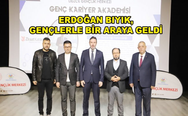 Gençlerle Bir Araya Geldi