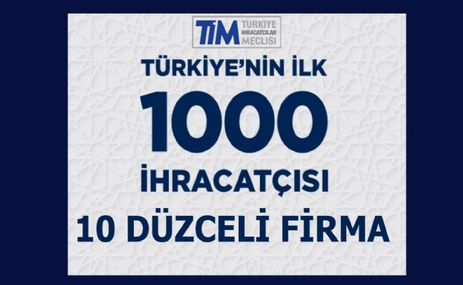 İlk 1000’de 10 Düzceli Firma