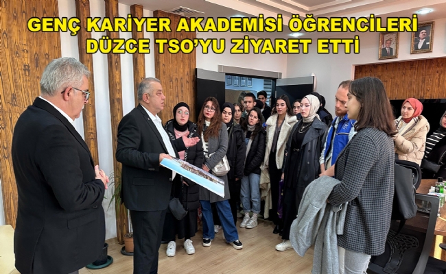 Öğrenciler Düzce TSO'yu Ziyaret Etti